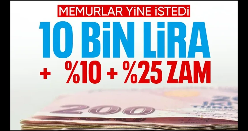 Memur-Sen'den 2026-2027 Toplu Sözleşme talebi belli oldu