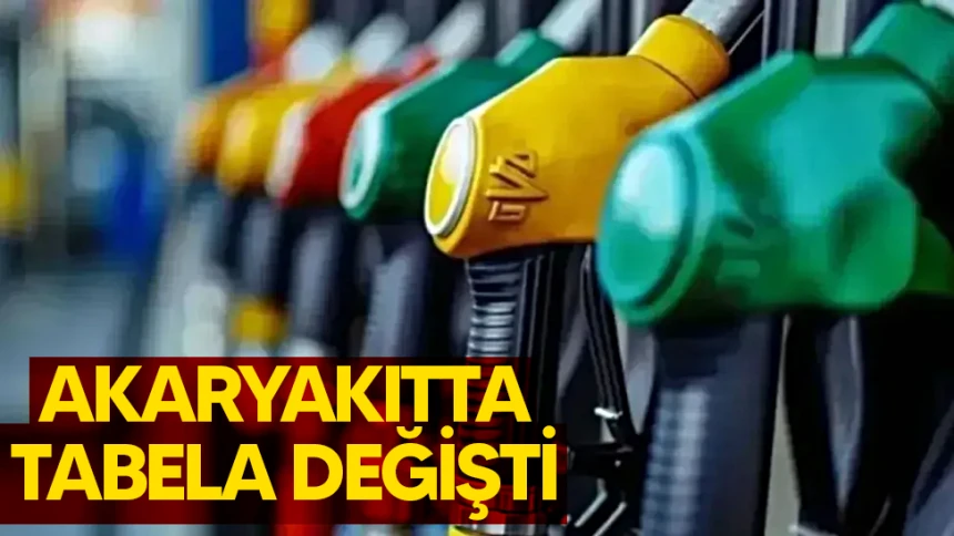 Akaryakıtta tabela yine değişti