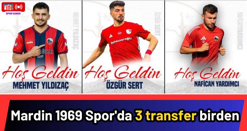 Mardin 1969 Spor'da 3 transfer birden