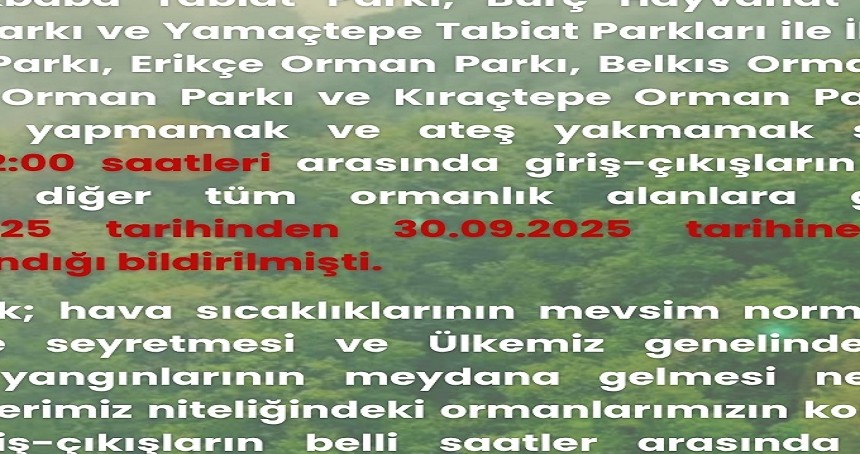 Gaziantep Valiliği'nden piknik ve ormanlık alanlara giriş yasağı geldi