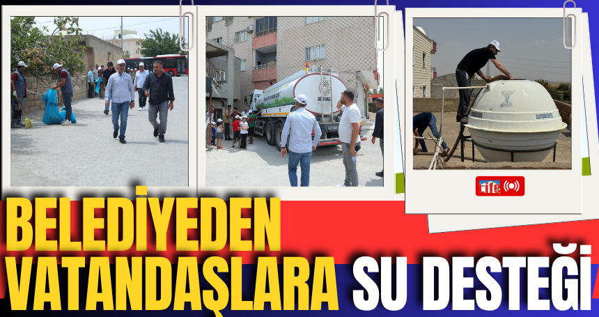 Belediyeden vatandaşlara su desteği
