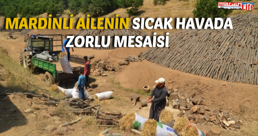 Mardinli ailenin sıcak havada zorlu mesaisi