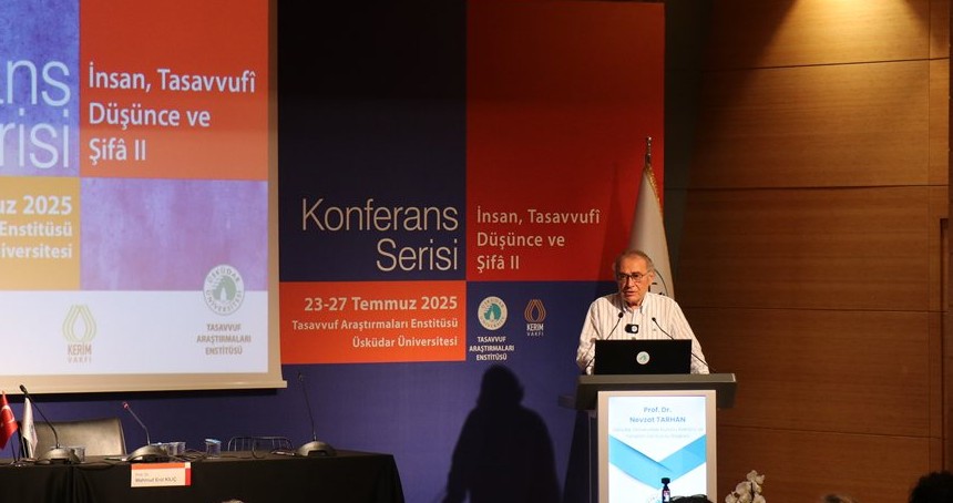 "İnsan, Tasavvufî Düşünce ve Şifâ II” konferansı yapıldı