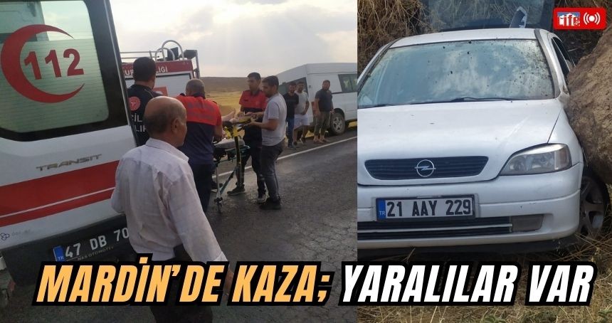Mardin’de kaza, yaralılar var