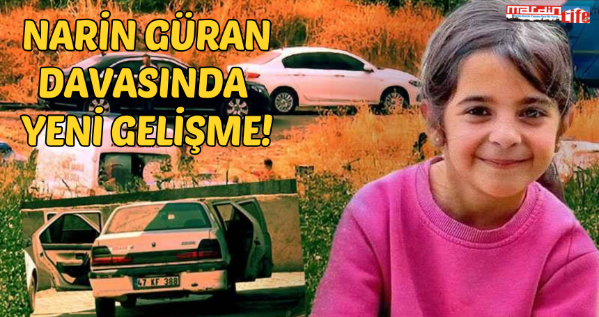 Narin Güran davasında yeni gelişme!