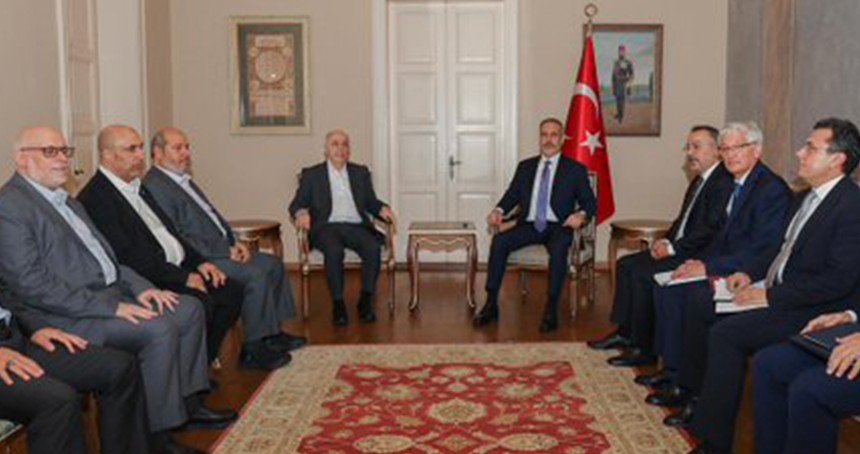 Bakan Fidan HAMAS heyetini kabul etti