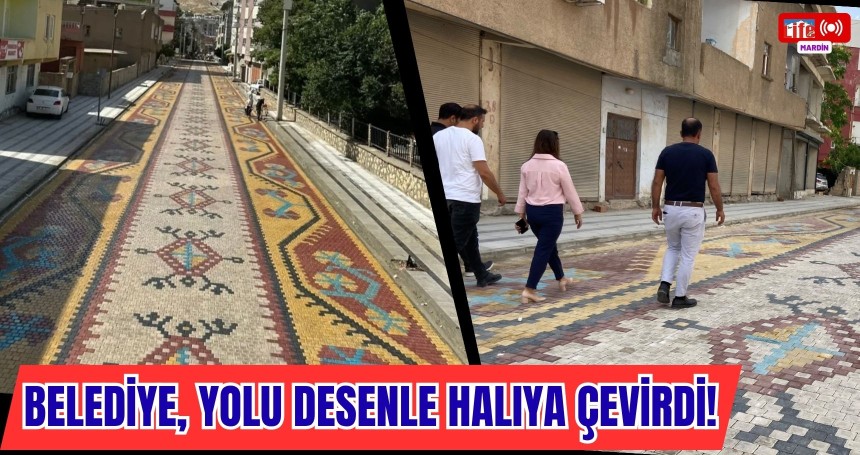 Belediye, Yolu Desenle halıya çevirdi!