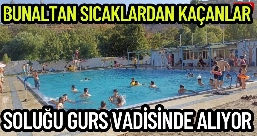 Bunaltan sıcaklardan kaçanlar, Soluğu Gurs Vadisi'nde alıyor