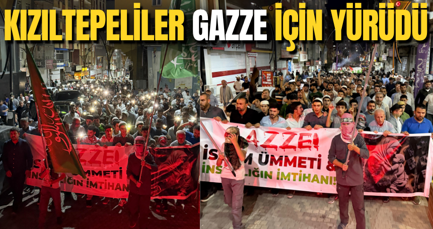 Kızıltepeliler Gazze için yürüdü