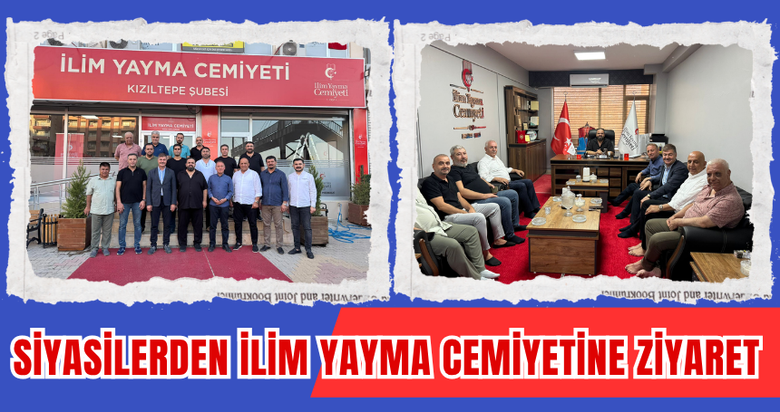 Siyasilerden İlim Yayma Cemiyetine ziyaret
