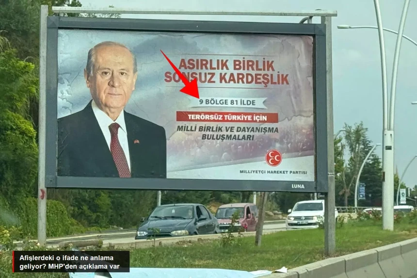 MHP'nin afişindeki o ifade tepki topladı: MHP'den açıklama geldi