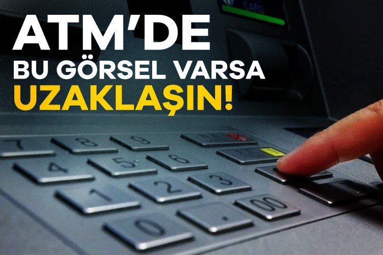 Yeni dolandırıcılık yöntemine dikkat! ATM ekranında bu görsel varsa uzaklaşın