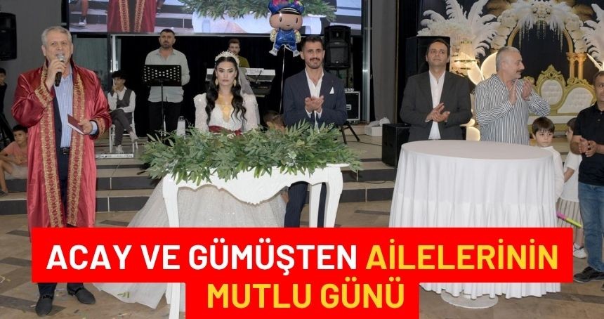 Acay ve Gümüşten Ailelerinin Mutlu günü