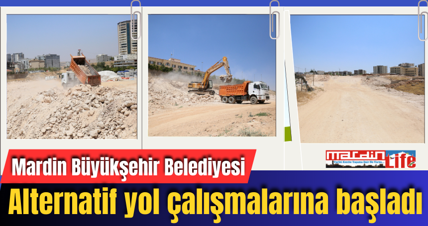 Alternatif yol çalışmaları başladı