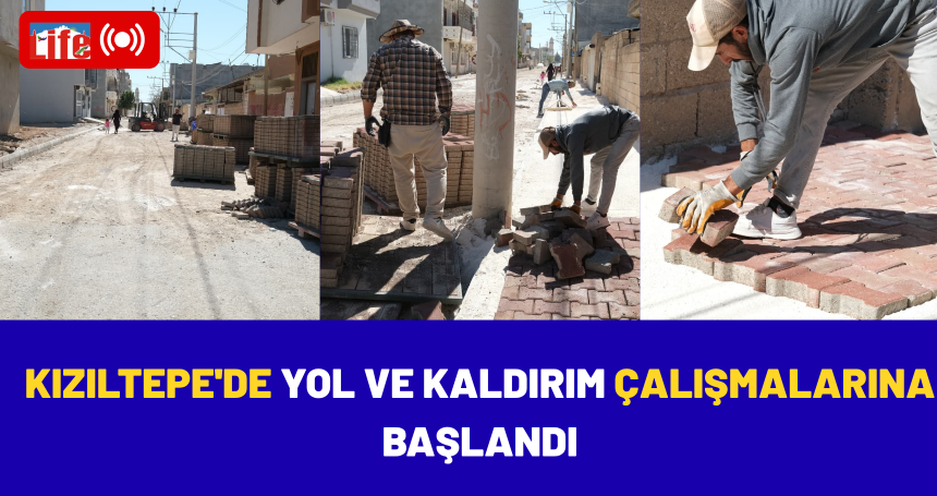 Kızıltepe'de Yol ve Kaldırım Çalışmalarına Başladı