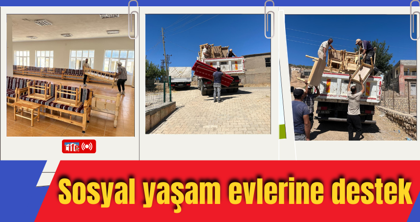 Sosyal yaşam evlerine destek