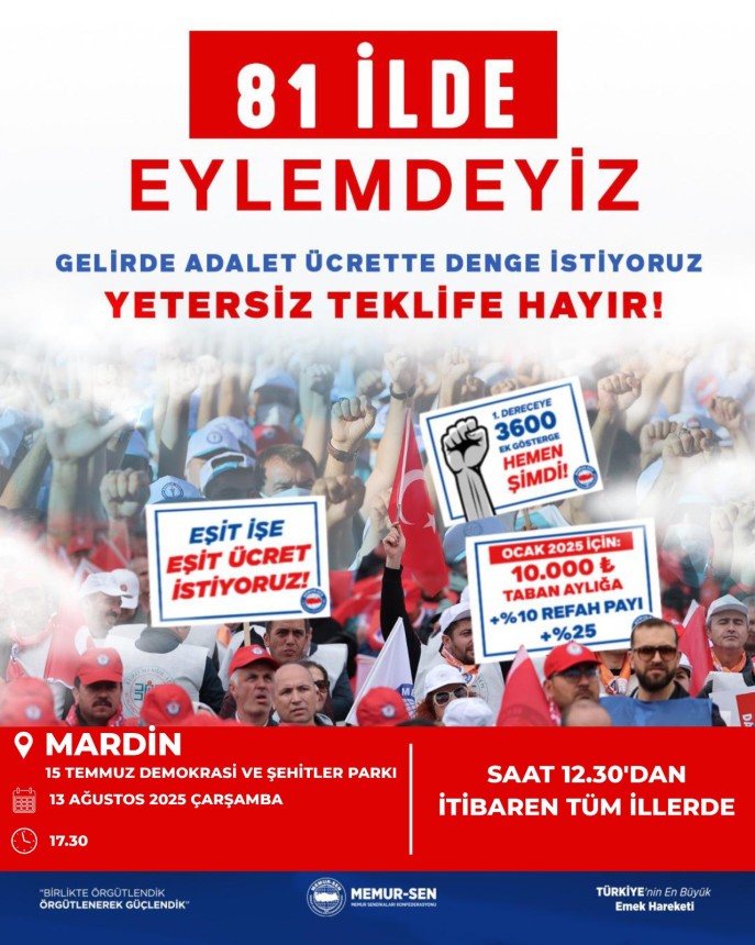 Memur-Sen Mardin'de meydana iniyor: Yetersiz zam teklifine tepki