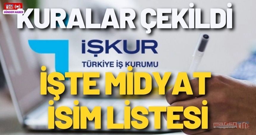 Midyat İŞ-KUR TYP Kura Sonuçları Açıklandı