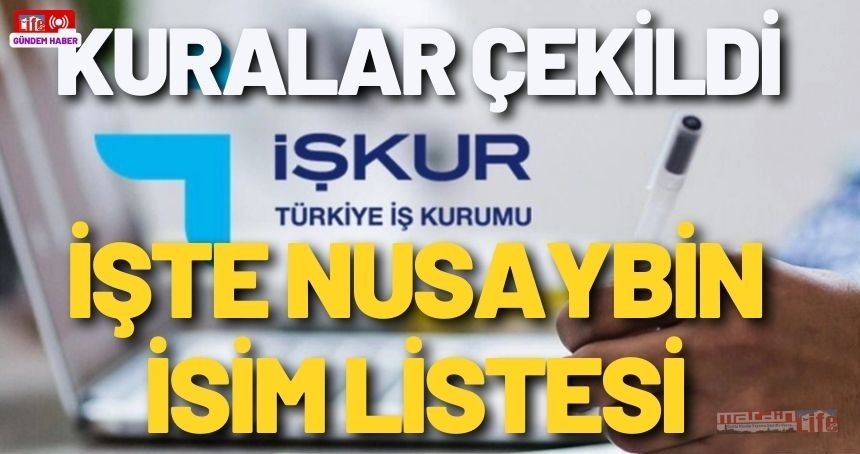 Nusaybin İŞ-KUR TYP Kura Sonuçları Açıklandı