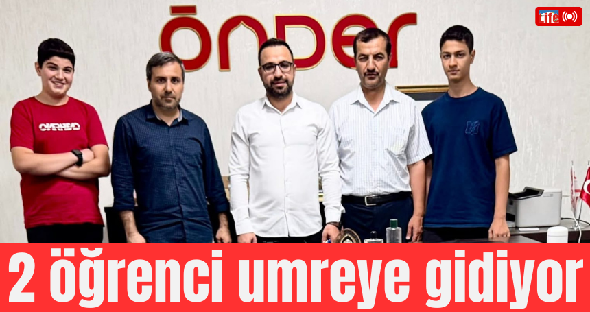 Mardin’den 2 öğrenci Önder’in destekleriyle umreye gidiyor