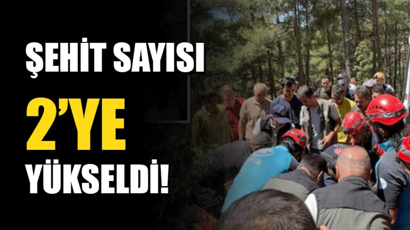 Şehit sayısı 2'ye yükseldi