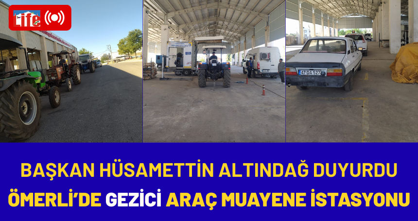 Ömerli'de Mobil Muayene İstasyonu