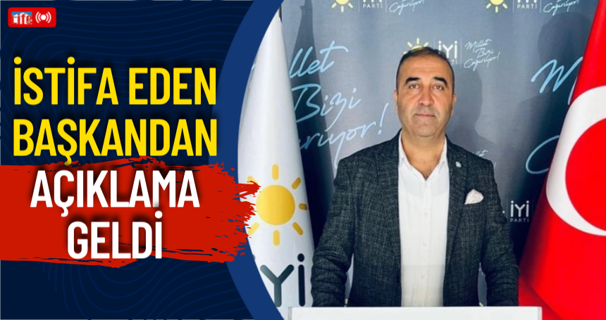 İstifa eden başkandan açıklama geldi