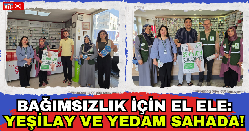 Bağımsızlık İçin El Ele: Yeşilay ve YEDAM Sahada!