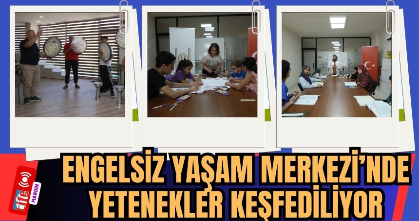 Engelsiz Yaşam Merkezi’nde Yetenekler Keşfediliyor