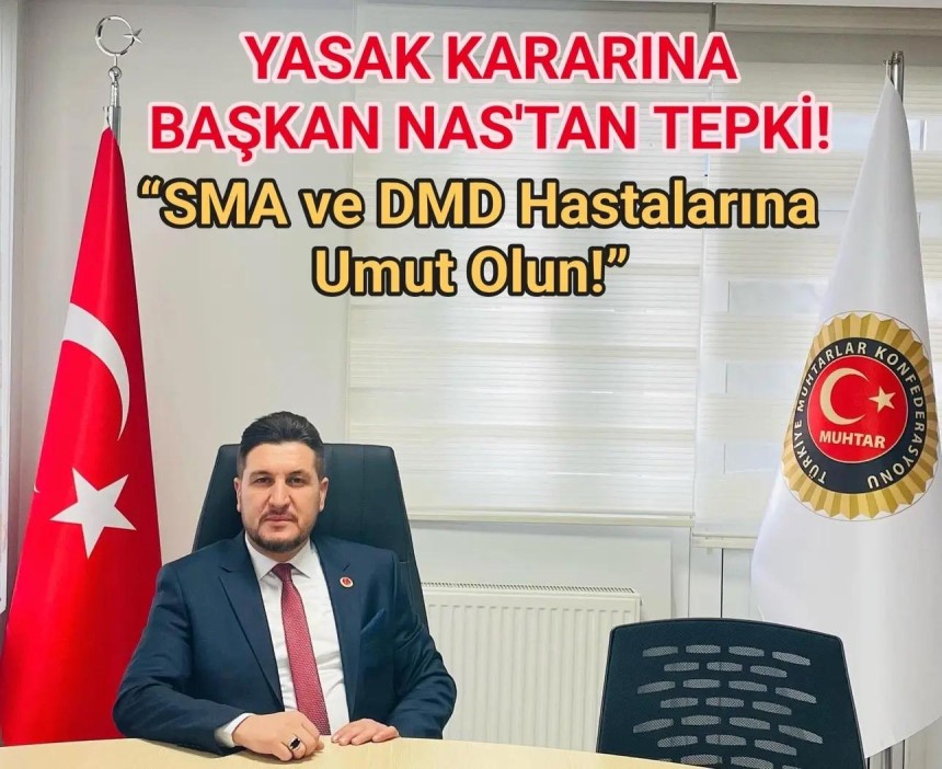 Mehmet Nas’tan yasaklanan SMA hastaları kampanyası açıklaması