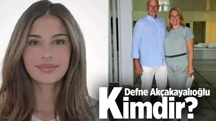 Defne Akçakayalıoğlu kimdir? Kaç yaşında? Nereli? Kimin kızı? Neden öldü?