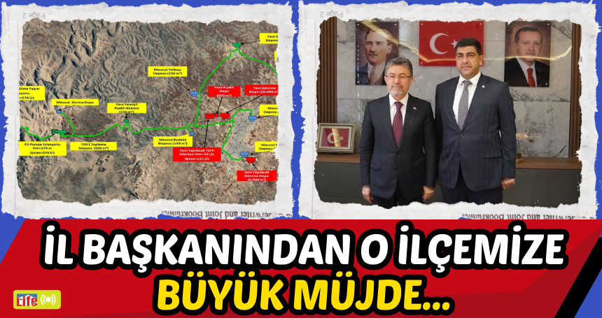 İl Başkanından o ilçemize büyük müjde...