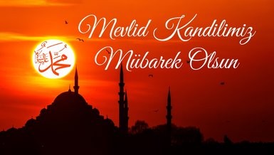 2025 Mevlid Kandili ne zaman, hangi tarihte? Hangi güne denk geliyor?