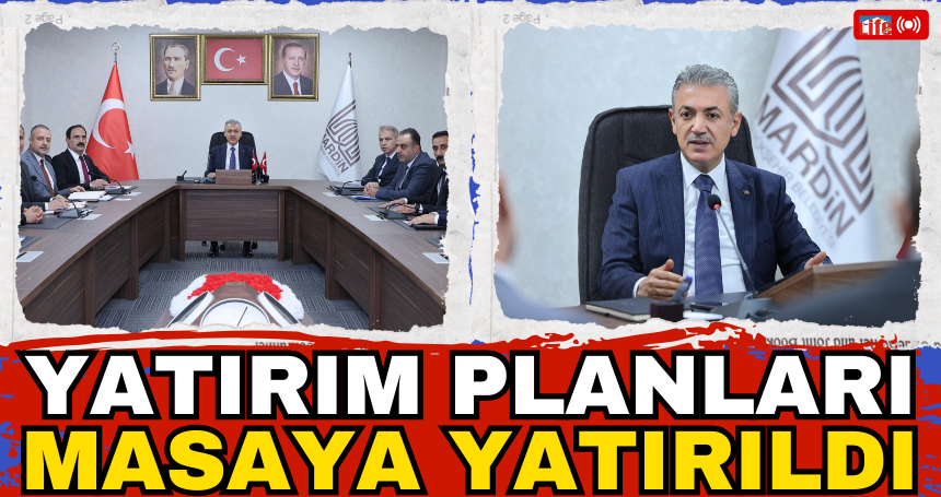 Yatırım planları masaya yatırıldı