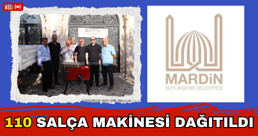 110 salça makinesi dağıtıldı