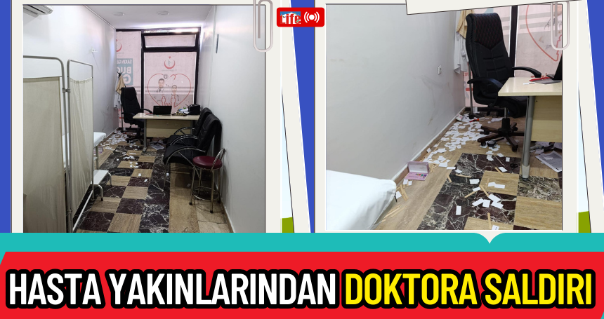 Hasta yakınlarından doktora saldırı!