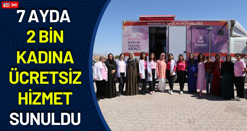 7 ayda 2 bin kadına ücretsiz hizmet sunuldu