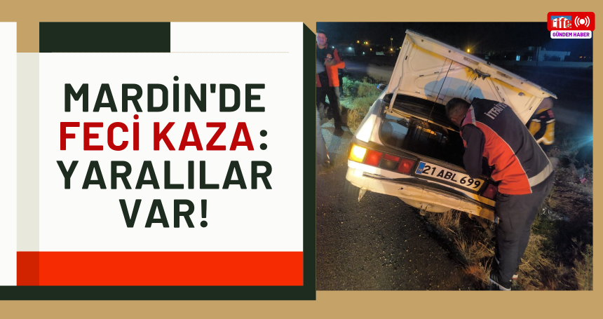 Mardin'de feci kaza: Yaralılar var!