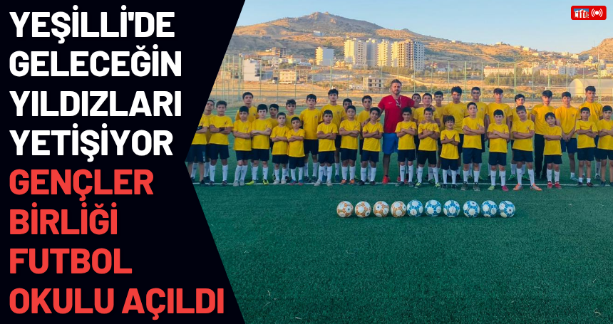 Yeşilli'de Geleceğin Yıldızları Yetişiyor: Gençler Birliği Futbol Okulu Açıldı