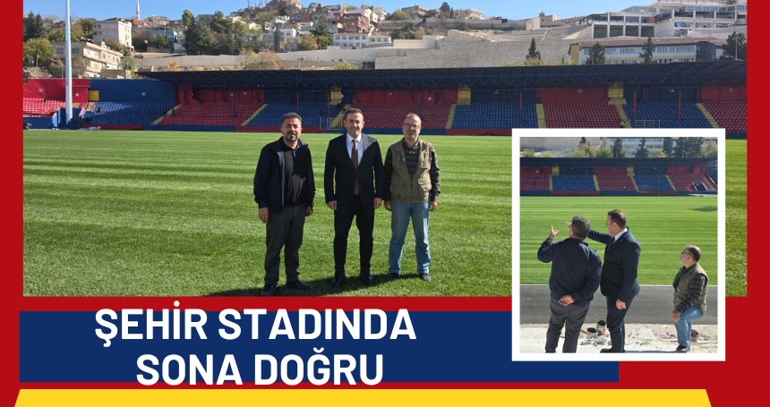 Çalışmalarda sona yaklaşıldı