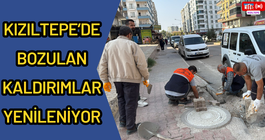 Kızıltepe’de Bozulan Kaldırımlar Yenileniyor