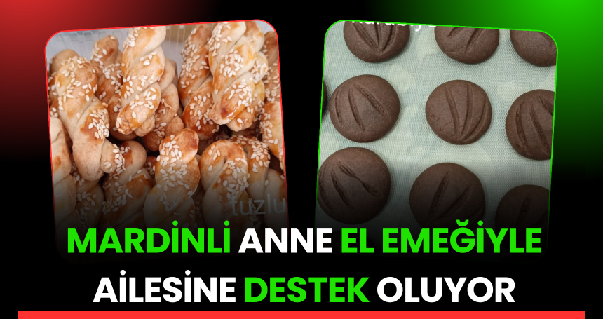 Mardinli Anne El Emeğiyle Ailesine Destek Oluyor