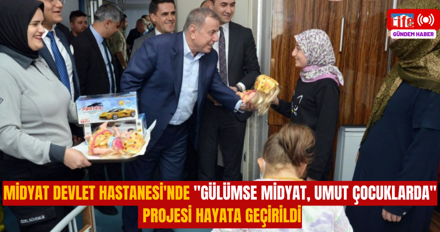 Midyat Devlet Hastanesi'nde "Gülümse Midyat, Umut Çocuklarda" projesi hayata geçirildi