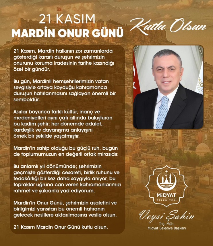 Başkan Şahin’den 21 Kasım Mardin Onur Günü Mesajı