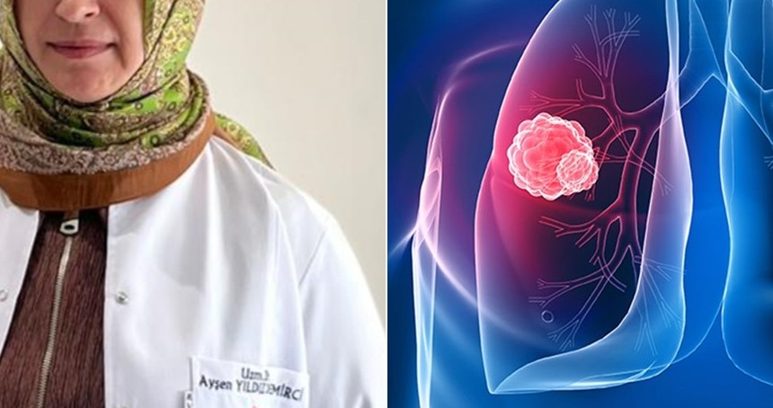Uzman Dr. Demirci: Akciğer kanseriyle mücadelede erken teşhis en güçlü silahtır
