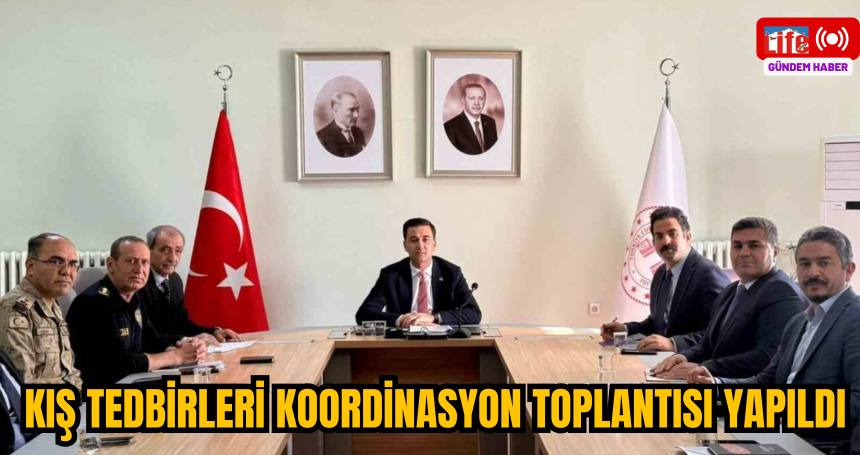 Kış tedbirleri koordinasyon toplantısı yapıldı