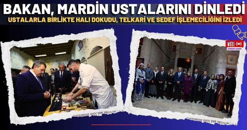 Bakan'dan Mardin El Sanatlarına Yoğun İlgi!