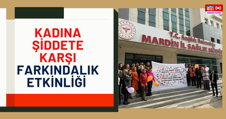 Kadına Şiddete Karşı Farkındalık Etkinliği
