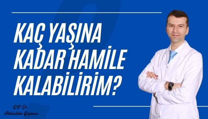 Kadınlar Kaç Yaşına Kadar Sağlıklı Şekilde Hamile Kalabilir?