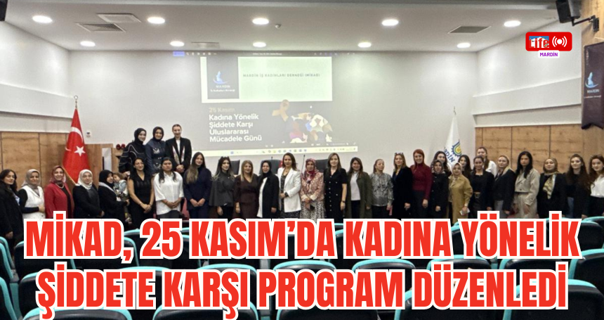 Mardinli Kadın STK'lar; Kadına Yönelik Şiddete Karşı Program Düzenledi